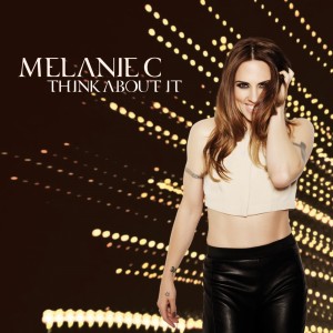 Melanie C - Think About It