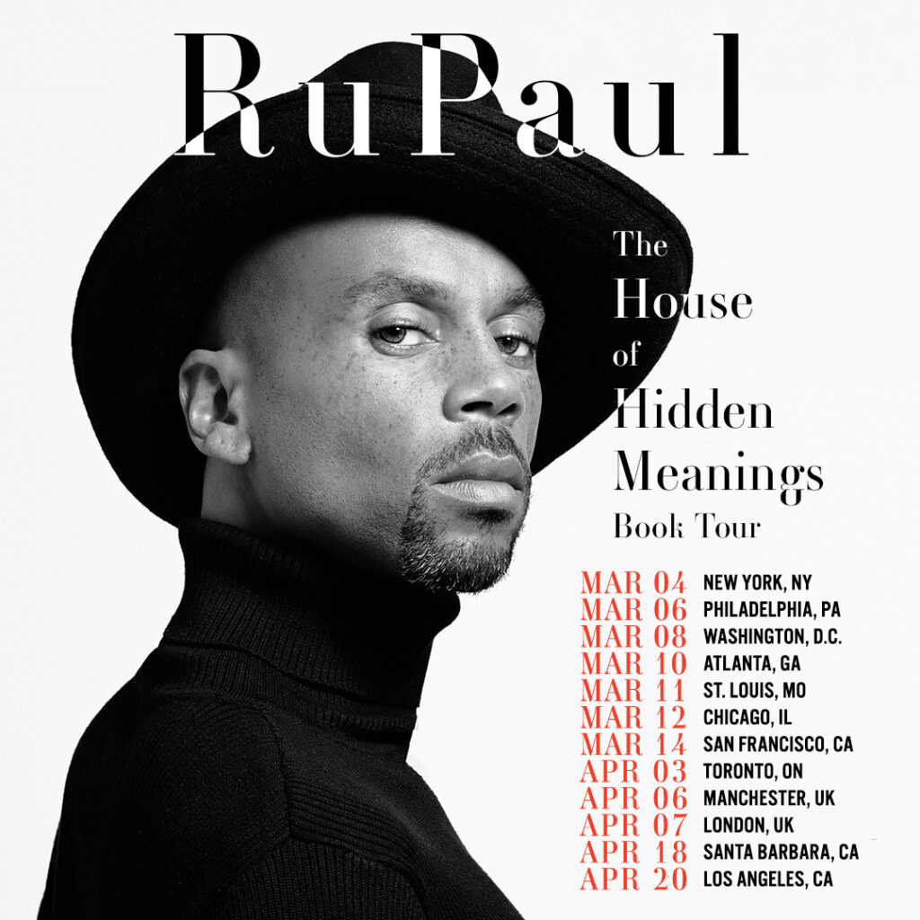 Promo poster featuring RuPaul's face and a list of cities and dates where his book tour will stop off