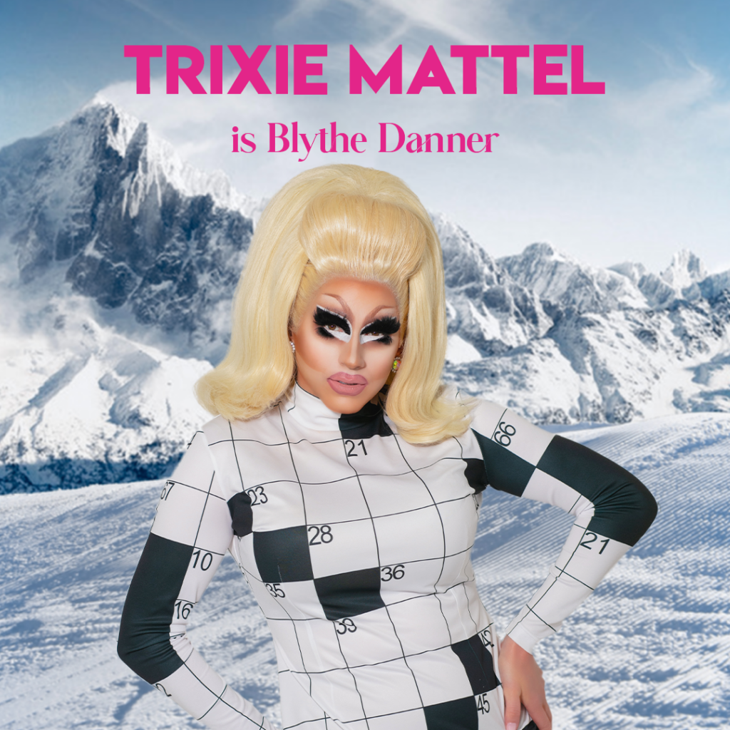Trixie Mattel in Gwyneth Goes Skiing