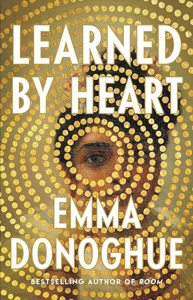 Cover of Learned by Heart by Emma Donoghue