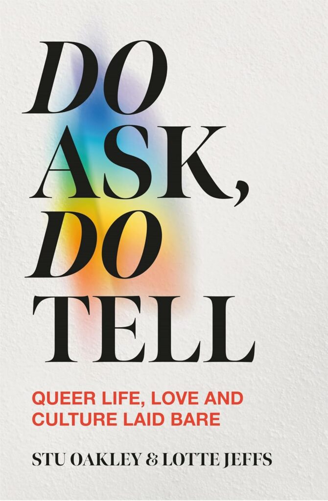 Cover of Do Ask Do Tell by Stu Oakley and Lotte Jeffs