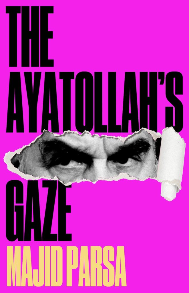 The Ayatollah's Gaze by Majid Parsa book cover