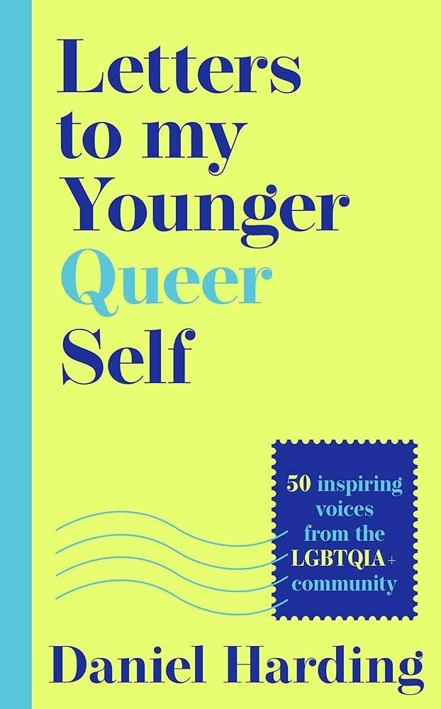 Cover of the book Letters to my Younger Queer Self