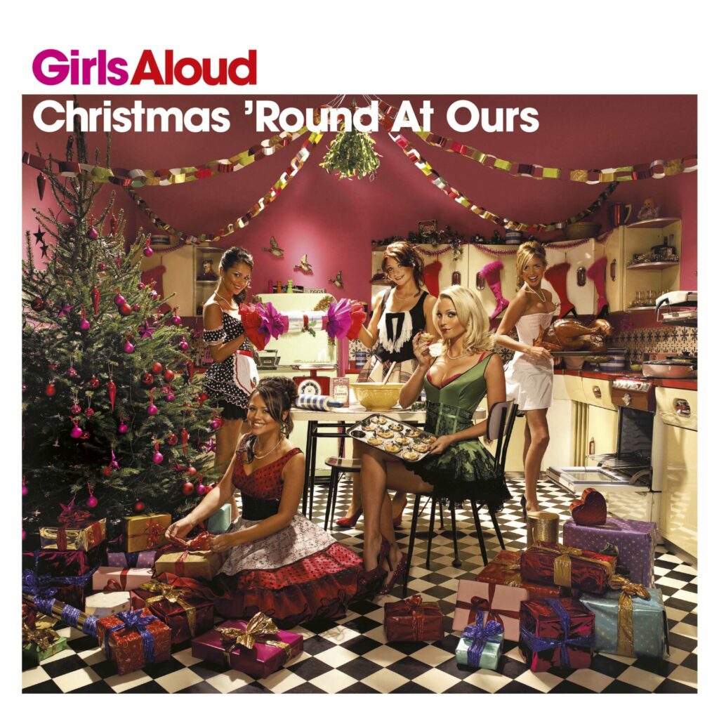 Girls Aloud
'Christmas 'Round At Ours' cover