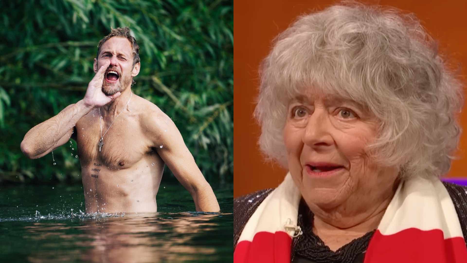 Alexander Skarsgård topless and Miriam Margolyes
