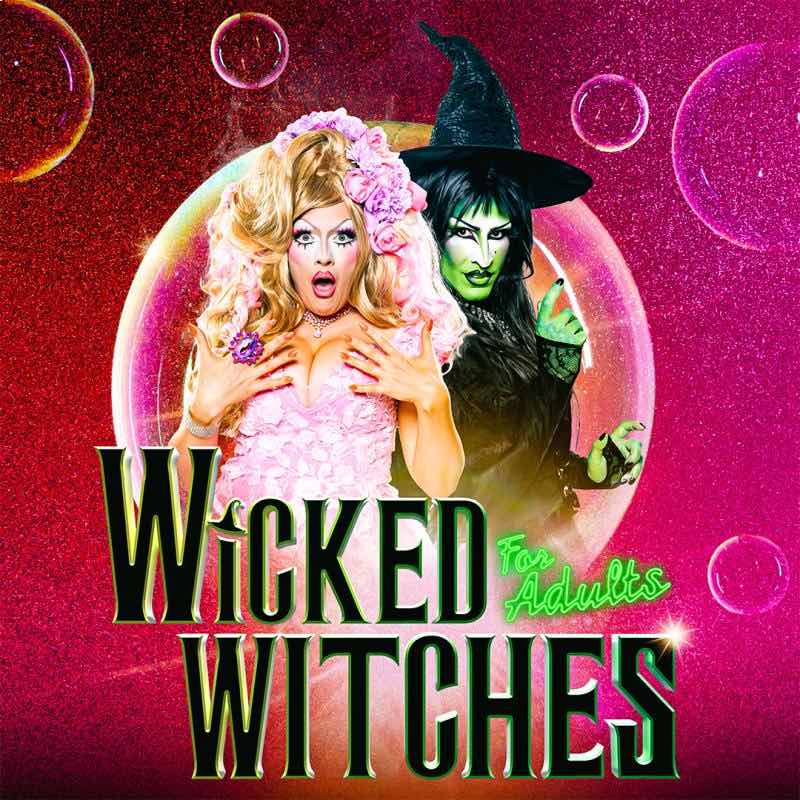 Wicked Witches: A Popular Panto, at Pleasance Theatre